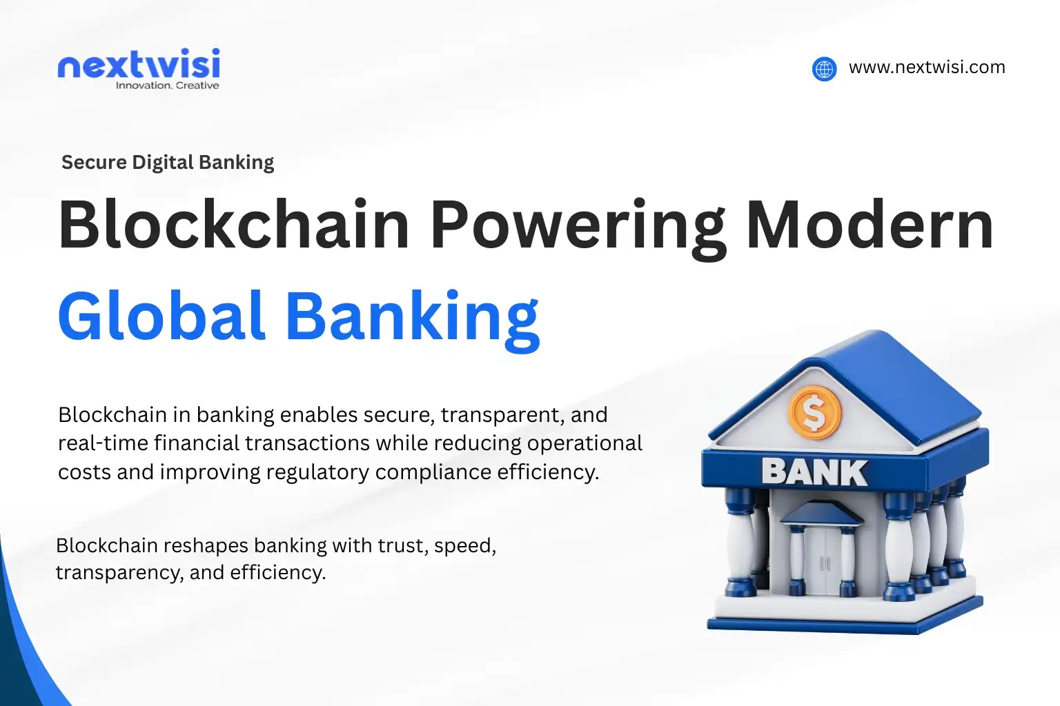 Blockchain in Banking: Transforming Financial Systems with Security, Speed, and Trust